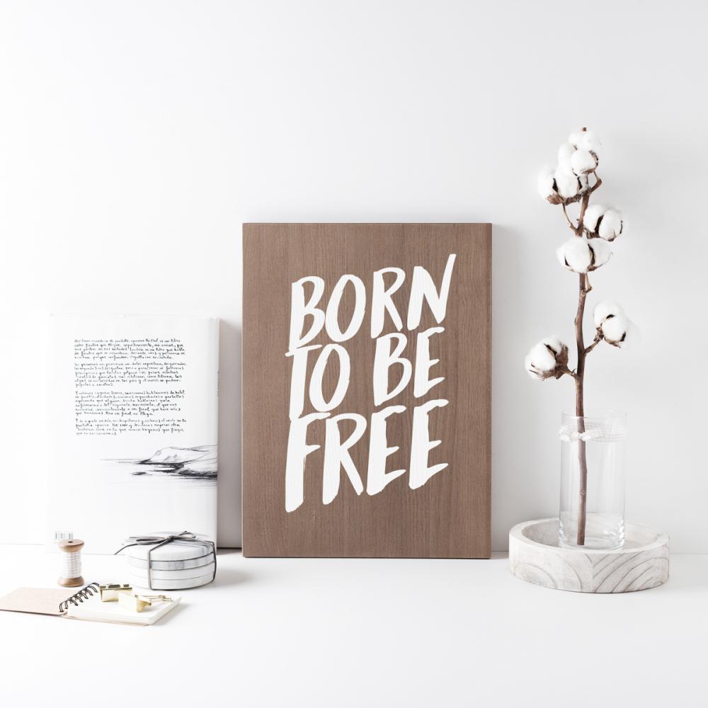 Cartell de fusta 'Born to be free' 1  - miniatura