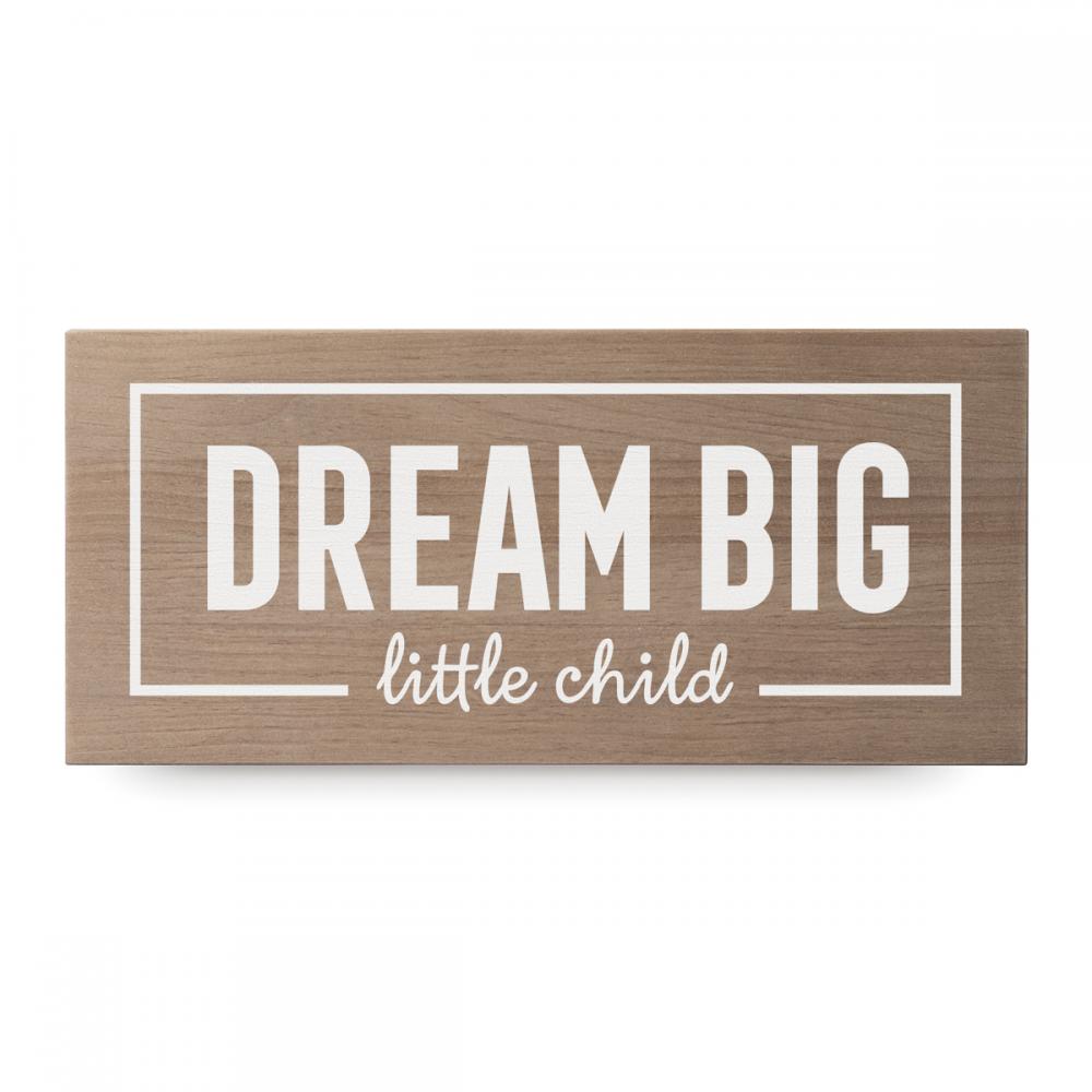 Cartel de madera 'Dream Big'