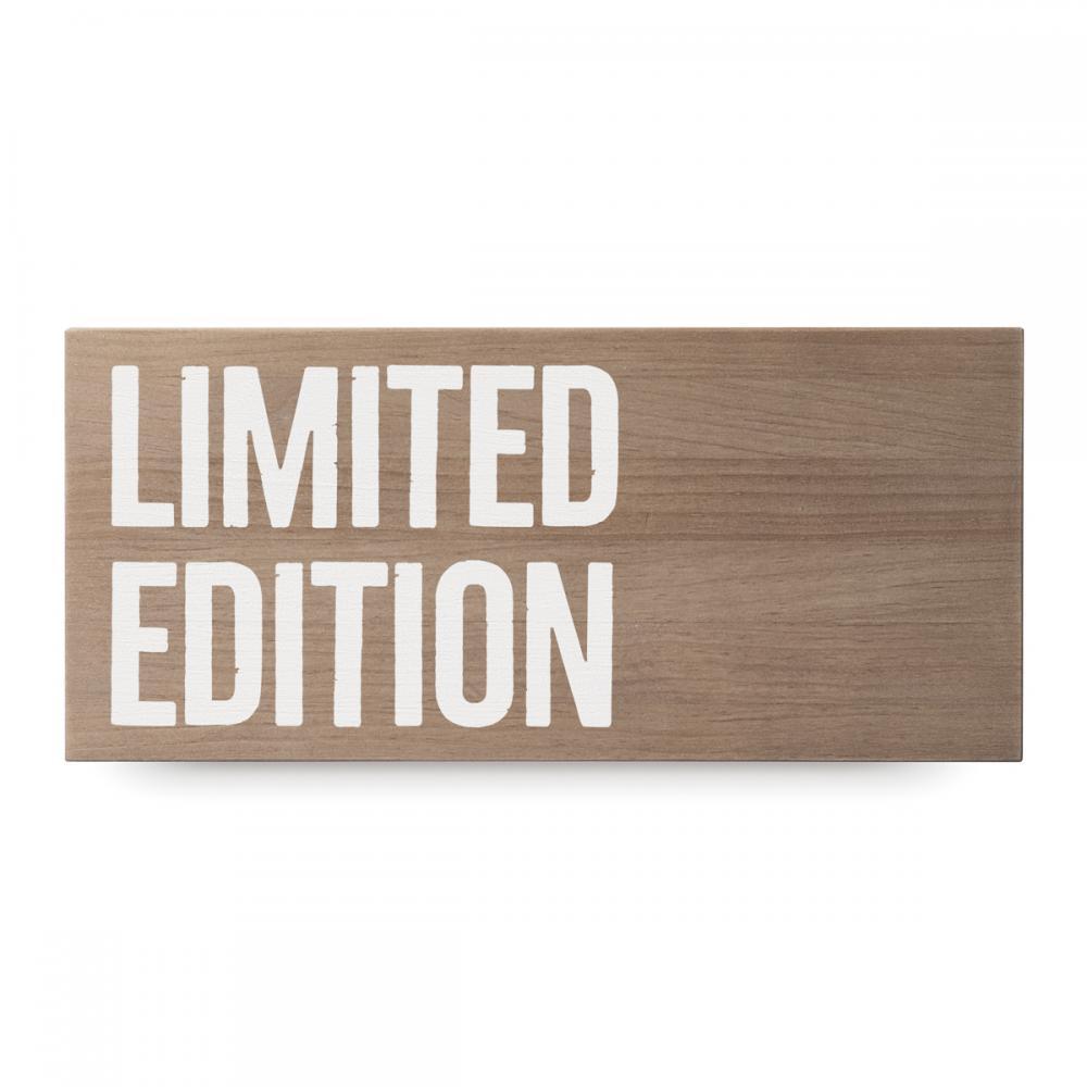 Cartel de madera 'Limited edition'
