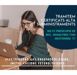TRAMITACIÓ DE CERTIFICATS D'ALTA DE SUBMINISTRAMENTS