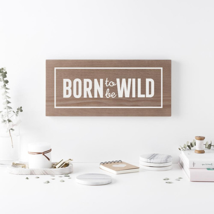 Cartell de fusta 'Born to be Wild' 1 