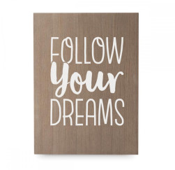 Cartel de madera 'Follow your dreams'