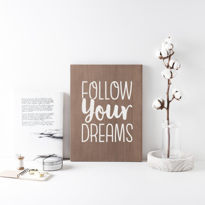 Cartell de fusta 'Follow your dreams' 1 