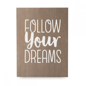 Cartell de fusta 'Follow your dreams'