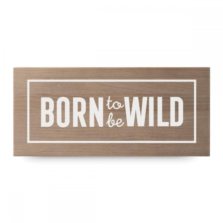 Cartell de fusta 'Born to be Wild'