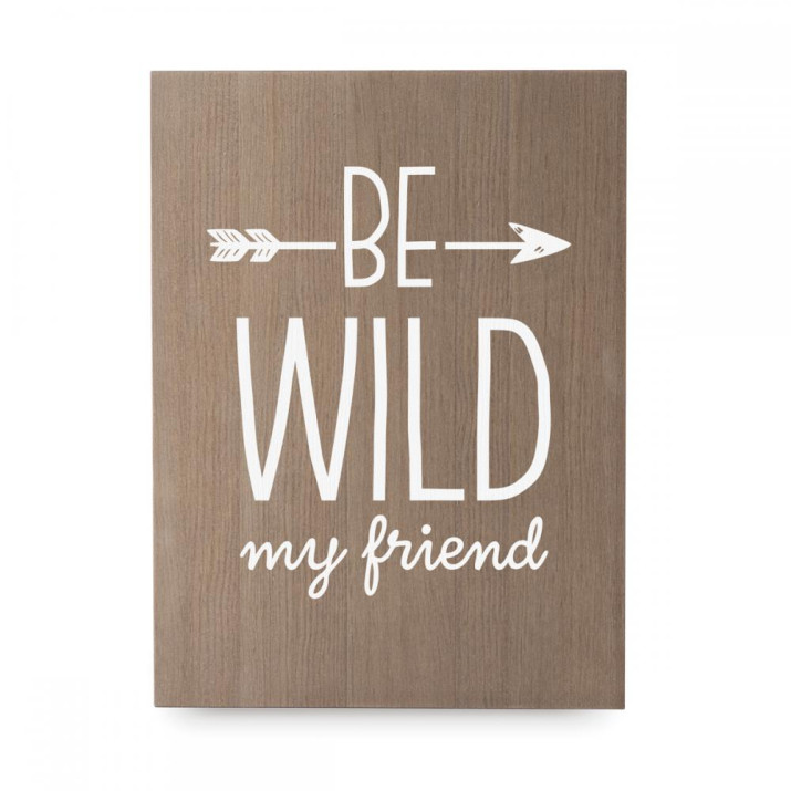 Cartell de fusta 'Be wild'